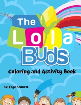 Paperback The Lola Buds: Coloring and Activity Book