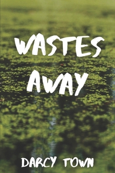 Paperback Wastes Away Book