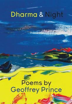 Paperback Dharma & Night: Poems by Geoffrey Prince Book