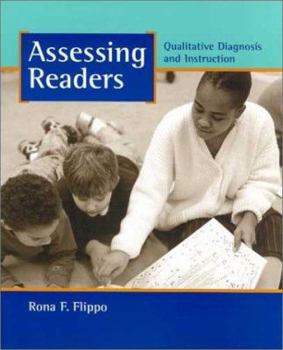 Paperback Assessing Readers: Qualitative Diagnosis and Instruction Book