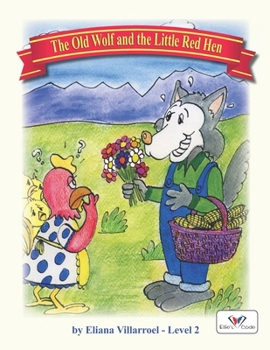 Paperback The Old Wolf and the Little Red Hen Book