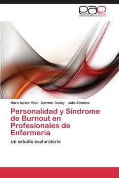 Paperback Personalidad y Síndrome de Burnout en Profesionales de Enfermería [Spanish] Book