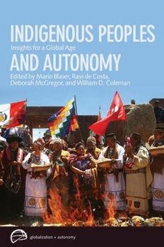 Paperback Indigenous Peoples and Autonomy: Insights for a Global Age Book