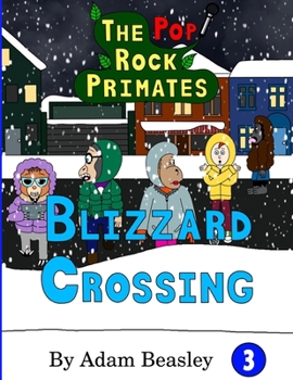 Paperback The Pop Rock Primates: Blizzard Crossing Book