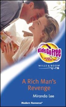 A Rich Man's Revenge - Book #1 of the Three Rich Men