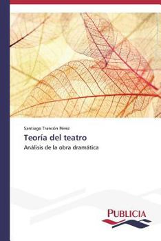 Paperback Teoría del teatro [Spanish] Book