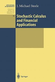 Paperback Stochastic Calculus and Financial Applications Book