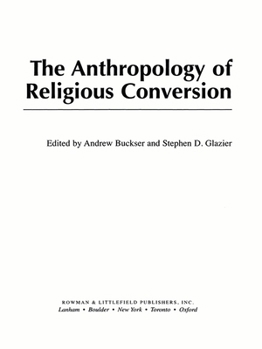 Paperback The Anthropology of Religious Conversion Book