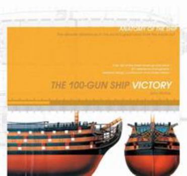 The 100-Gun Ship Victory - Book  of the Anatomy of the Ship