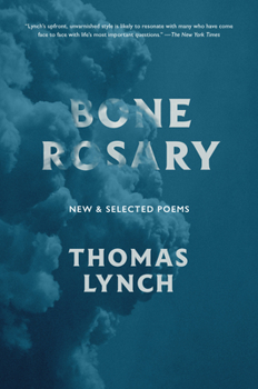 Hardcover Bone Rosary: New and Selected Poems Book