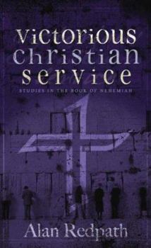 Paperback Victorious Christian Service: Studies in the Book of Nehemiah Book