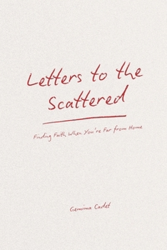 Paperback Letters to the Scattered: Finding Faith When You're Far from Home Book