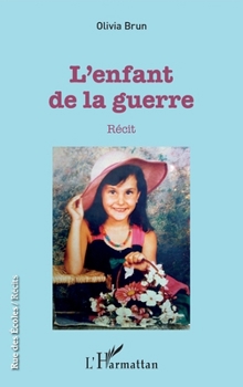 Paperback L'enfant de la guerre [French] Book