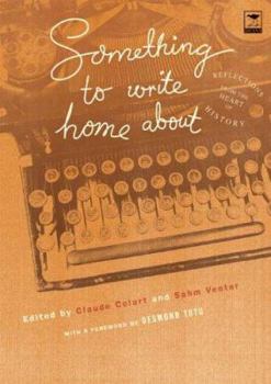 Paperback Something to Write Home About: Reflections From the Heart of History Book
