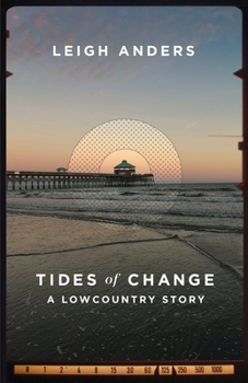 Paperback Tides of Change: A Lowcountry Story Book