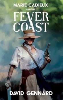 Paperback Marie Cadieux and the Fever Coast Book