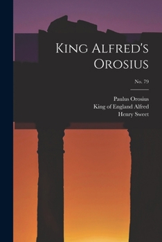 Paperback King Alfred's Orosius; No. 79 Book