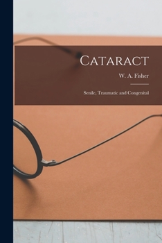 Paperback Cataract; Senile, Traumatic and Congenital Book