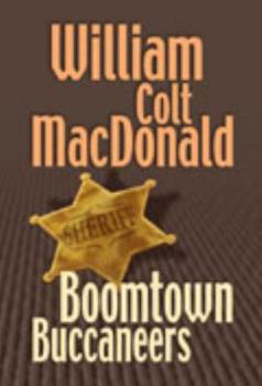 Hardcover Boomtown Buccaneers [Large Print] Book