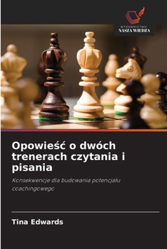 Opowieśc o dwóch trenerach czytania i pisania