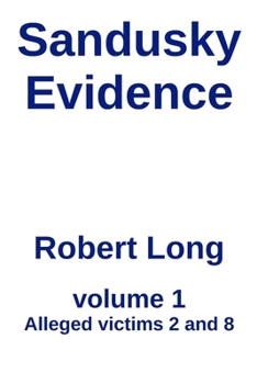 Paperback Sandusky Evidence: Volume 1 Book