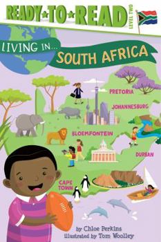 Living in . . . South Africa: Ready-to-Read Level 2 - Book  of the Living in...