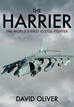 Paperback The Harrier: The World's First V/Stol Fighter Book