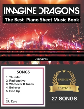 Paperback Imagine Dragons The Best: Piano Sheet Music Book