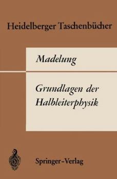 Paperback Grundlagen Der Halbleiterphysik [German] Book