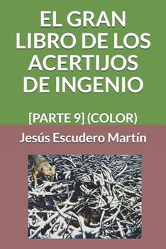 Paperback El Gran Libro de Los Acertijos de Ingenio: [Parte 9] (Color) [Spanish] Book