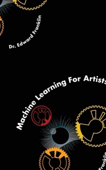 Paperback Machine Learning for Artists Book