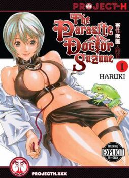 Paperback The Parasite Doctor Suzune Volume 1 (Hentai Manga) Book