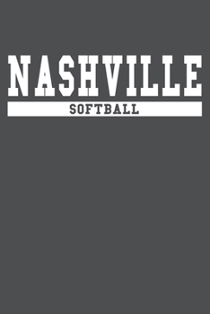 Nashville Softball: American Campus Sport Lined Journal Notebook