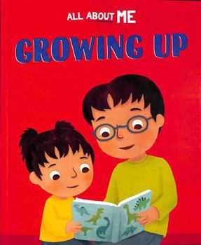All about Me: Growing Up