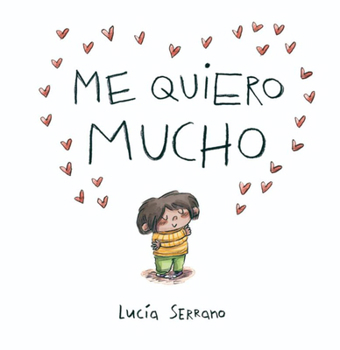 Hardcover Me Quiero Mucho / I Love Myself a Lot [Spanish] Book
