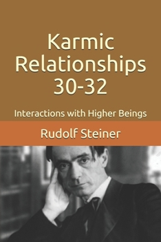 Paperback Karmic Relationships 30-32: Interactions with Higher Beings Book