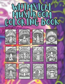Paperback Whimsical Mushroom: Coloring Book