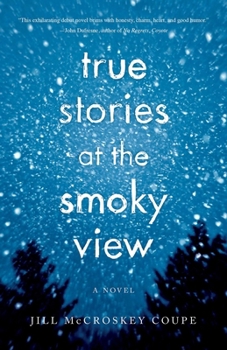 Paperback True Stories at the Smoky View Book