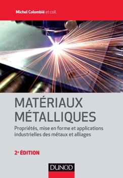 Paperback Matériaux métalliques - 2e éd [French] Book