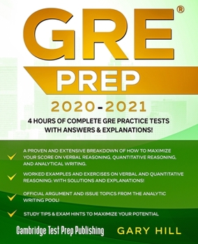 Paperback GRE Prep 2020-2021: 4 Hours of Complete GRE Practice Tests with Answers & Explanations! Proven Strategies to Maximize Your Score Book