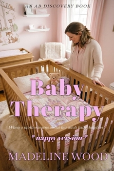 Paperback Baby Therapy (nappy version): An ABDL regression story Book
