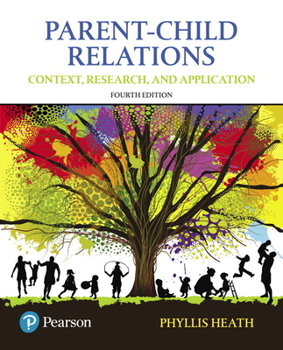 Paperback Parent-Child Relations: Context, Research, and Application Book