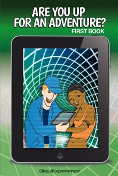 Paperback Are you up for an Adventure?: First Book