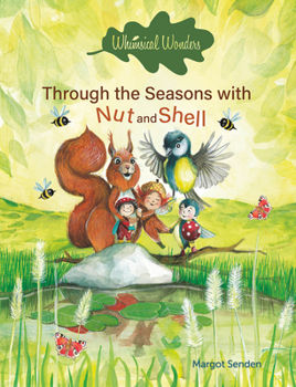 Board book Whimsical Wonders. Through the Seasons with Nut and Shell Book