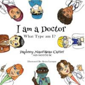 Paperback I am a Doctor: What type am I? Book