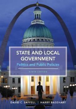 Paperback State and Local Government: Politics and Public Policies Book