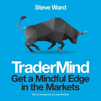 Audio CD Tradermind: Get a Mindful Edge in the Markets Book