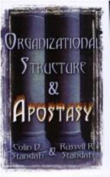 Perfect Paperback Organizational Structure And Apostasy Book