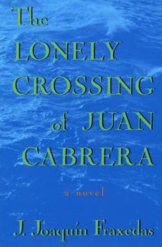 Paperback The Lonely Crossing of Juan Cabrera Book