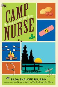 Paperback Camp Nurse: My Adventures at Summer Camp Book